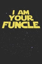 I Am Your Funcle