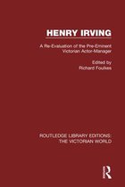 Routledge Library Editions: The Victorian World - Henry Irving
