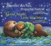 Buenas noches, Pequena Nutria / Good Night, Little Sea Otter