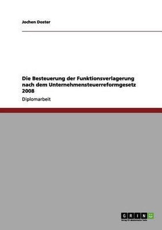 Die Besteuerung der Funktionsverlagerung nach dem Unternehme ... - cover