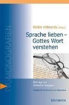 Sprache lieben - Gottes Wort verstehen