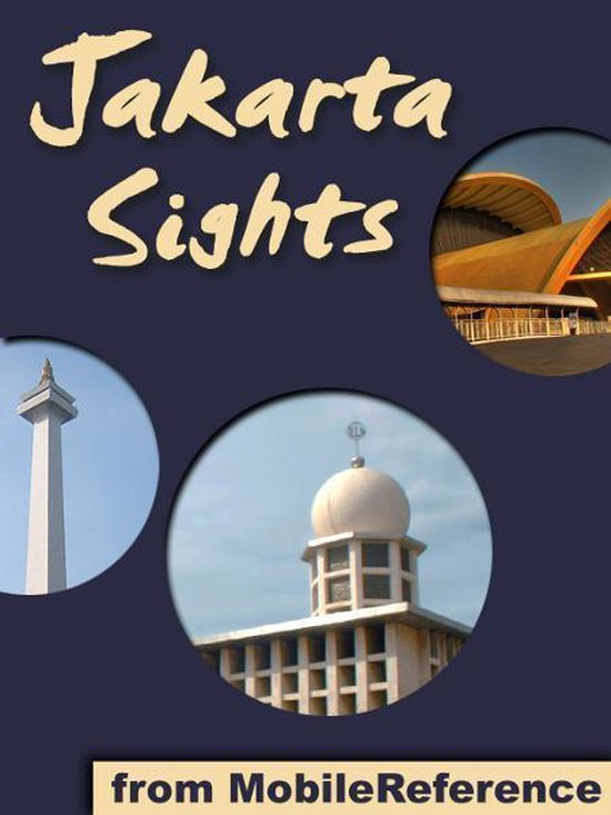 Jakarta Sights: a travel guide to the top attractions in Jak ... - cover
