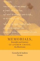 Memorials, Scientific and Literary, of Andrew Crosse, the Electrician