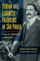 Studies of World Migrations - Syrian and Lebanese Patricios in São Paulo