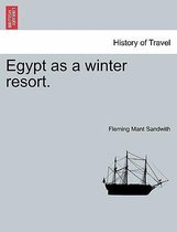 Egypt as a Winter Resort.