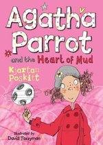 Agatha Parrot & The Heart Of Mud