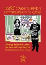 1066 Cake Stand's Compendium of Cakes