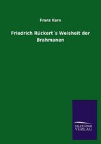 Friedrich Ruckerts Weisheit Der Brahmanen