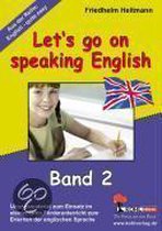 English - quite easy! 2. Let's go on speaking English