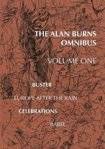 The Alan Burns Omnibus, Volume 1