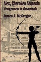 Alex, Cherokee Assassin
