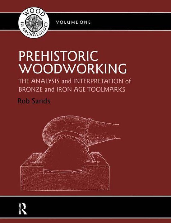 UCL Institute of Archaeology Publications - Prehistoric Wood ... - cover