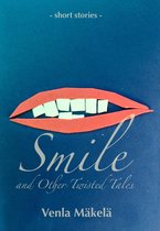 Smile and Other Twisted Tales