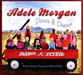 Dance & Dream: Kid's Songs Parents Will Love!