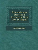 Rimembranze Storiche E Artistiche Della Citt Di Napoli