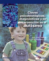 Psicología - Claves psicobiológicas, diagnósticas y de intervención en el autismo