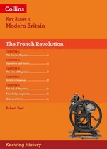 KS3 History The French Revolution (Knowing History)