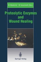 Proteolytic Enzymes and Wound Healing