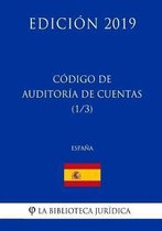 C digo de Auditor a de Cuentas (1/3) (Espa a) (Edici n 2019)