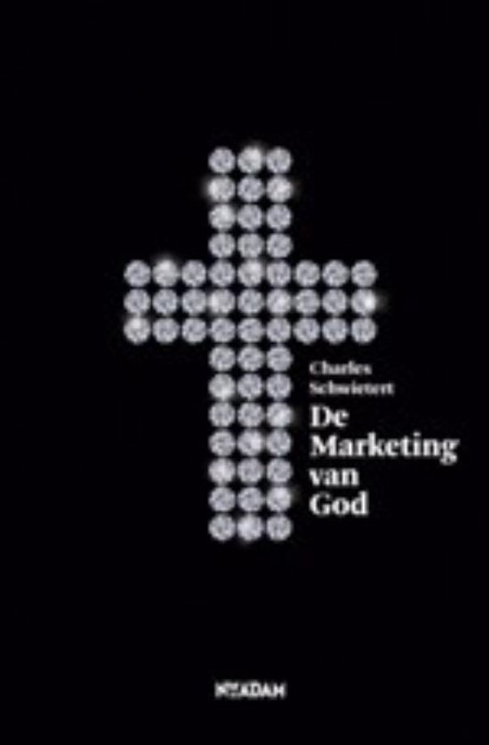 Cover van het boek 'De marketing van God' van Ch. Schwietert