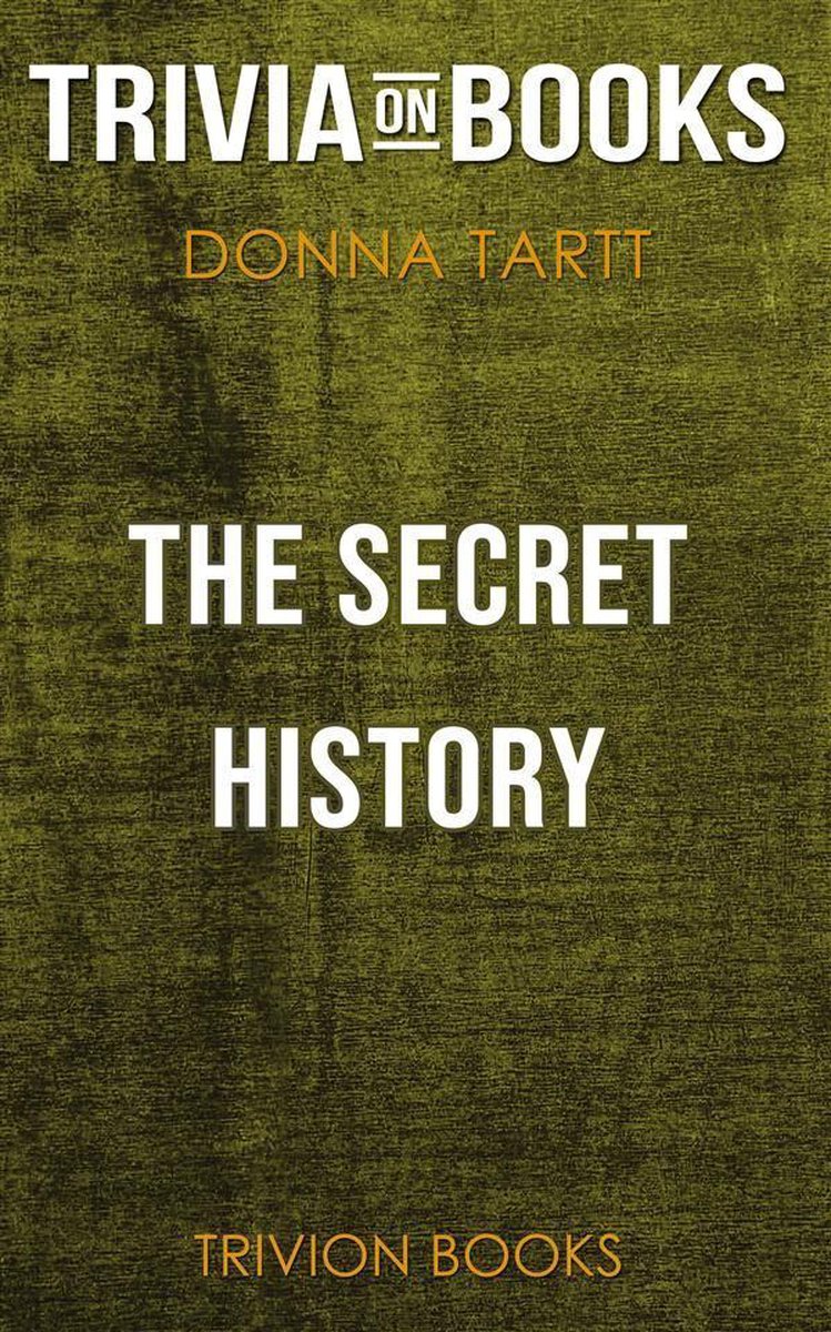 The Secret History by Donna Tartt (Trivia-On-Books)