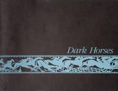 Dark Horses