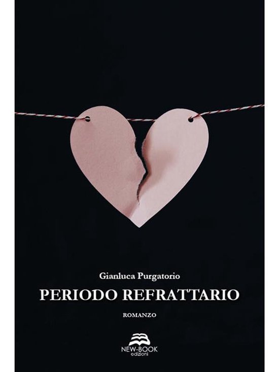 Periodo refrattario (ebook), Gianluca Purgatorio 9788897546658