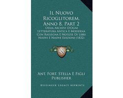 Il Nuovo Ricoglitorem, Anno 8, Part 2