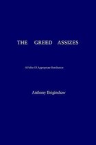 The Greed Assizes