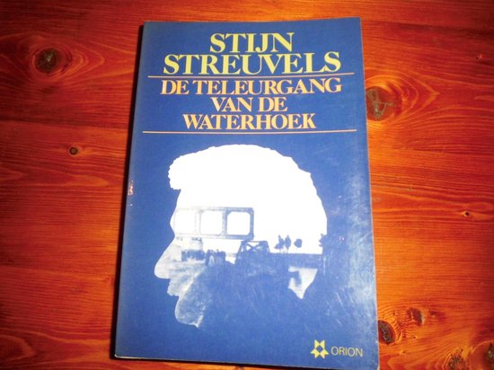 Teleurgang van de waterhoek, S. Streuvels | 9789026410147 | Boeken