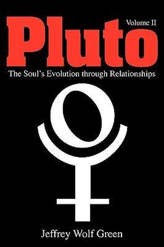 Pluto II The Evolution Of The Soul Throu