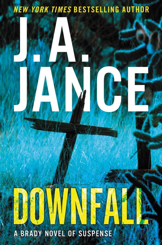 Downfall (ebook), J A Jance 9780062297730 Boeken