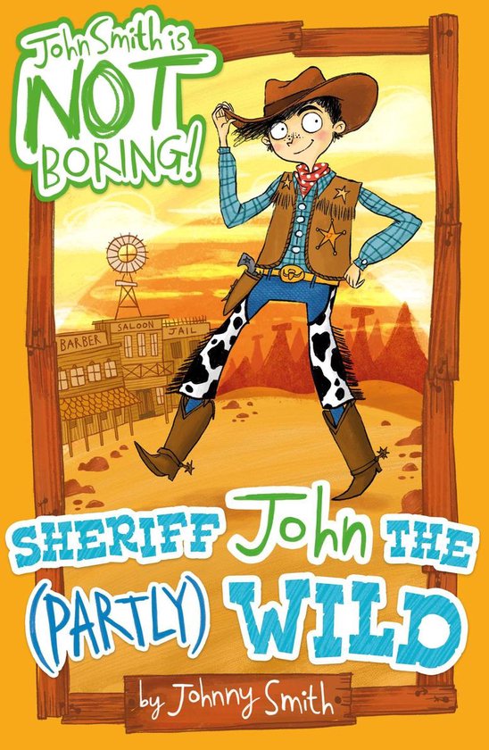 John Smith is NOT Boring! 4 John Smith is NOT Boring! 4 Sheriff John