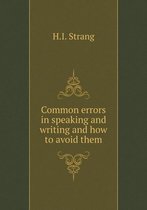 Common errors in speaking and writing and how to avoid them