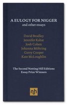 A Eulogy for Nigger and Other Essays