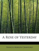 A Rose of Yesterday