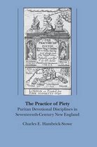 Published by the Omohundro Institute of Early American History and Culture and the University of North Carolina Press-The Practice of Piety