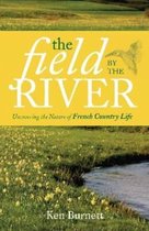 The Field By The River