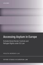 Oxford Studies in European Law - Accessing Asylum in Europe