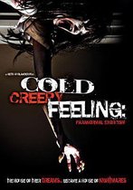 Cold Creepy Feeling: Paranormal Exorcism