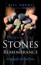 Prophetic Stones of Remembrance