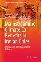 Exploring Urban Change in South Asia - Mainstreaming Climate Co-Benefits in Indian Cities