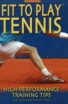 Fit To Play Tennis