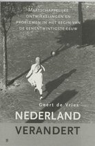 Nederland verandert - Maatschappelijke ontwikkeling en problemen in het begin van de eenentwintigste eeuw
