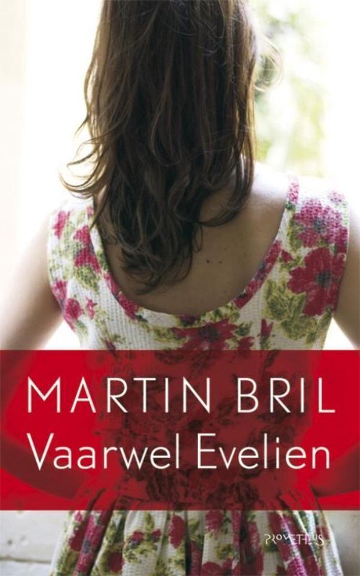 Vaarwel Evelien - Martin Bril | Nextbestfoodprocessors.com