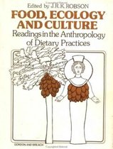 Food and Nutrition in History and Anthropology- Food, Ecology and Culture