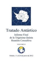 Informe Final de la Trig sima Quinta Reuni n Consultiva del Tratado Ant rtico