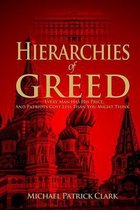 Hierarchies of Greed