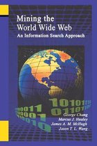 Mining the World Wide Web