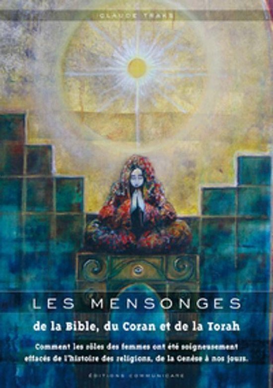 Les mensonges de la Bible, du Coran et de la Torah - cover